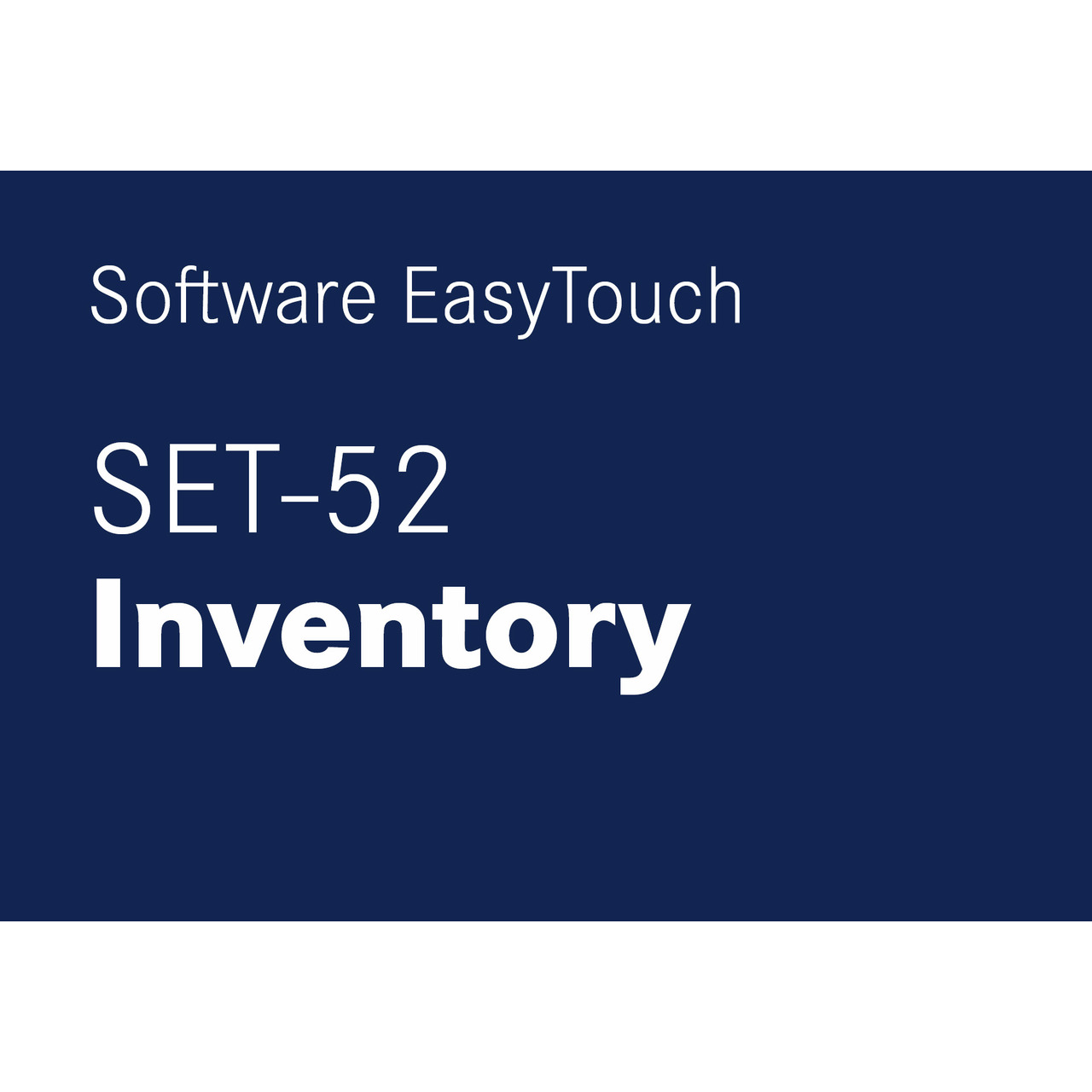 Software EasyTouch SET-52 Inventory