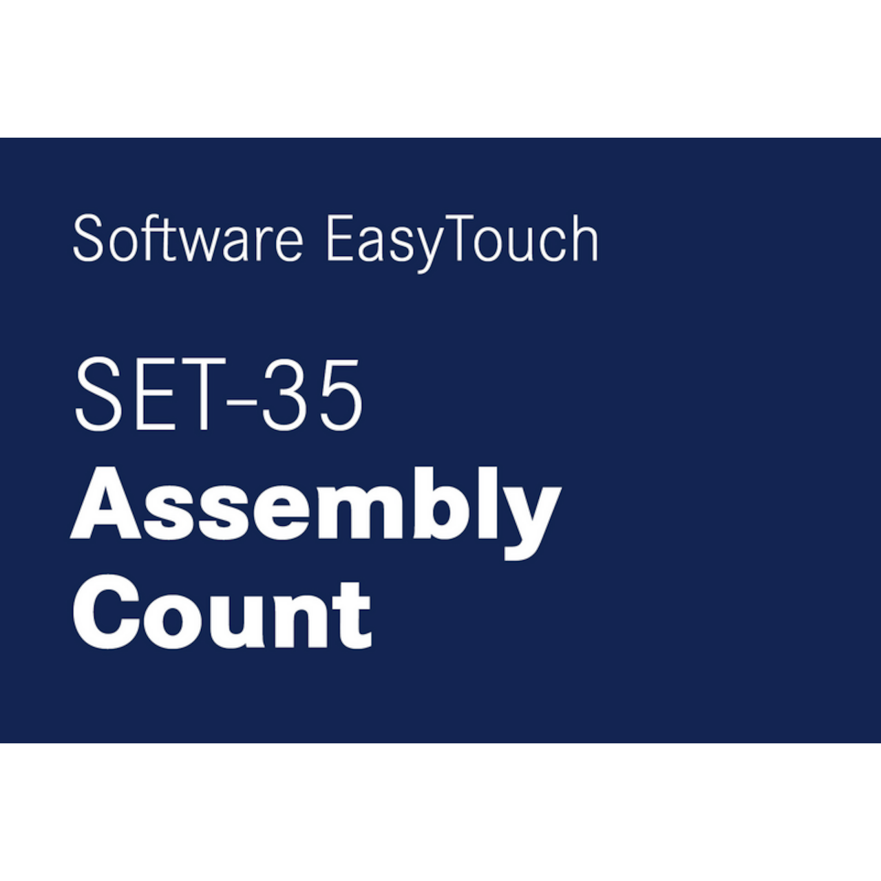 Software EasyTouch SET-35 Assembly Count
